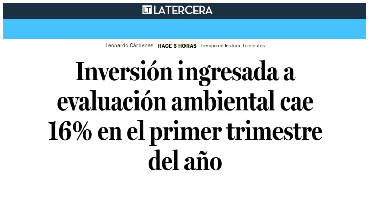 Inversión ingresada a evaluación ambiental cae 16% en el primer trimestre del año