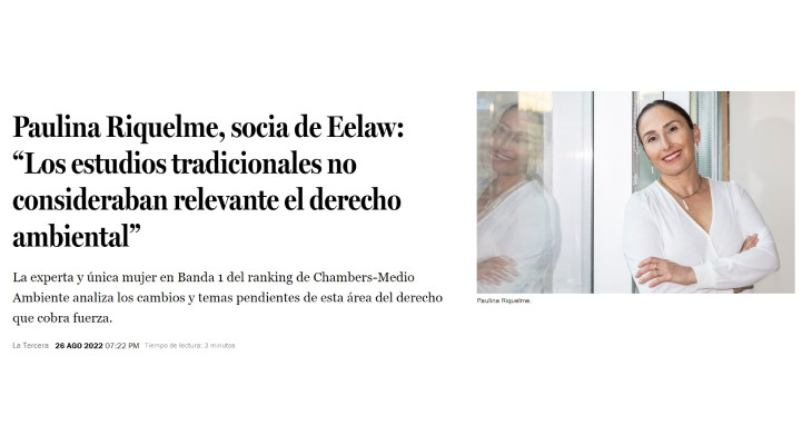 Paulina Riquelme, socia de Eelaw: “Los estudios tradicionales no consideraban relevante el derecho ambiental”